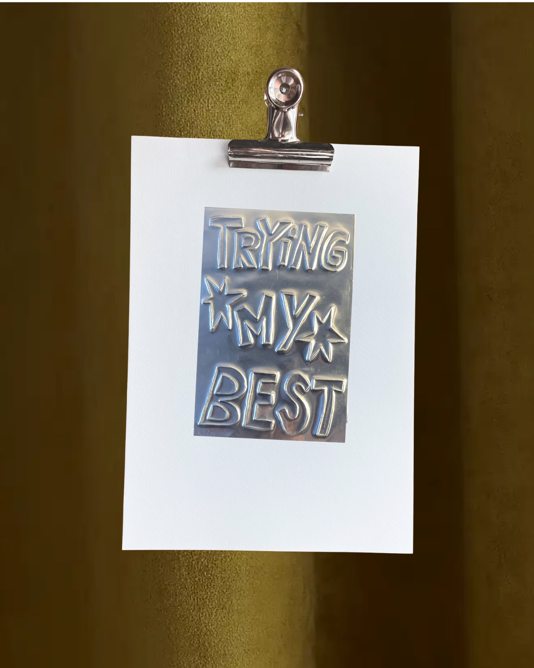 'Trying My Best' Hand Embossed Artwork
